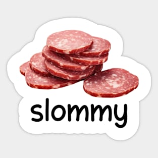 Slommy Salami, Funny Meme Shirt, Ironic Shirt, Shirt Joke Gift, Oddly Specific, Unhinged Shirt, Cursed, Gag Gift, Cringey Sticker